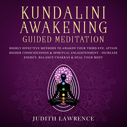 Awakening Awareness: Exploring Kundalini Meditation Techniques Getting Started with Kundalini Meditation